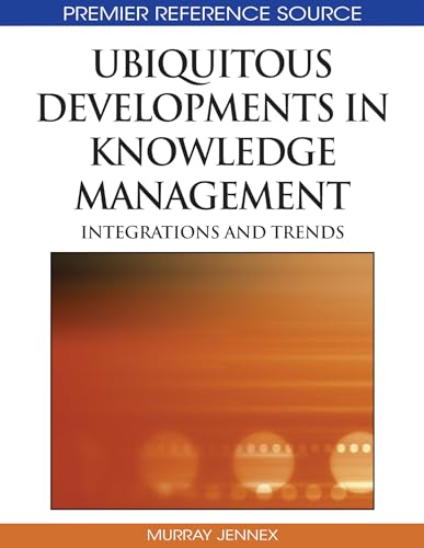 Ubiquitous Developments in Knowledge Management: Integrations and Trends - Click to Buy