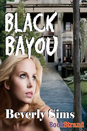 Black Bayou - Click to Buy