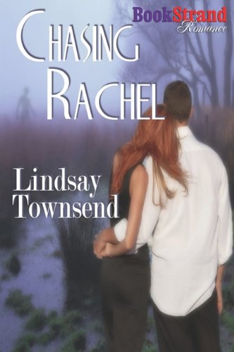 Chasing Rachel