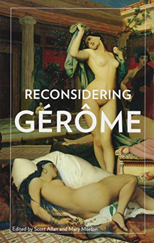 Reconsidering Gérôme - Click to Buy