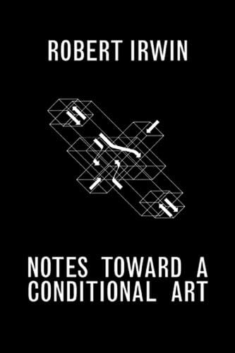 Notes toward a Conditional Art - Click to Buy