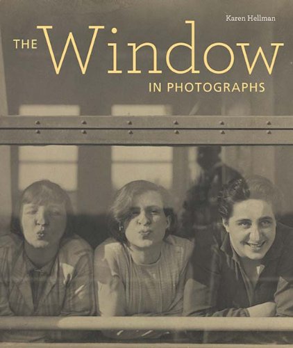 The Window in Photographs - Click to Buy