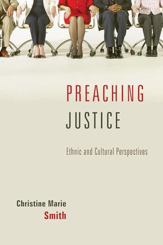 Preaching Justice: Ethnic and Cultural Perspectives - Click to Buy