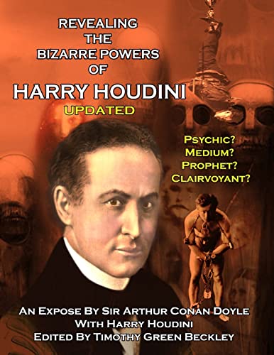 Revealing The Amazing Powers Of Harry Houdini Updated: Psychic? Medium? Clairvoyant? Prophet? - Click to Buy