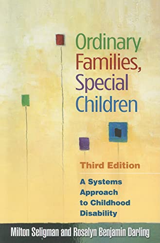 Ordinary Families, Special Children: A Systems Approach to Childhood Disability - Click to Buy