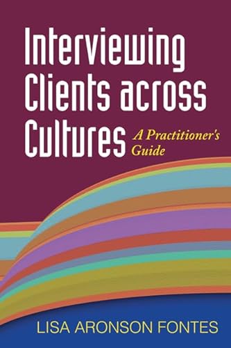 Interviewing Clients across Cultures: A Practitioner's Guide - Click to Buy
