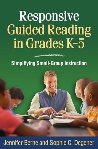Responsive Guided Reading in Grades K-5: Simplifying Small-Group Instruction - Click to Buy