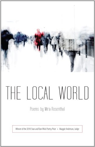 The Local World (Wick Poetry First Book) - Click to Buy