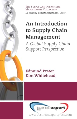 An Introduction to Supply Chain Management: A Global Supply Chain Support Perspective - Click to Buy