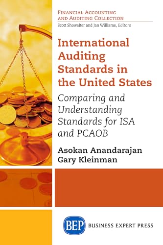 International Auditing Standards in the United States: Comparing and Understanding Standards for ISA and PCAOB - Click to Buy