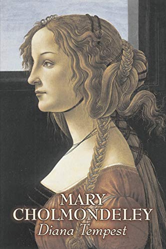 Diana Tempest by Mary Cholmondeley, Fiction, Classics, Literary - Click to Buy
