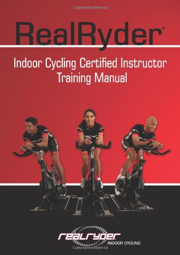 RealRyder Indoor Cycling Certified Instructor Training Manual - Click to Buy
