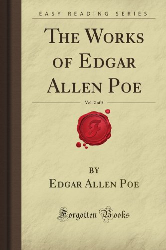 The Works of Edgar Allen Poe, Vol. 2 of 5 (Forgotten Books) by Poe, Edgar Allen (2008) Paperback - Click to Buy