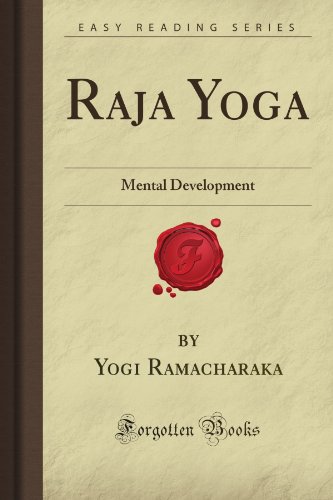 Raja Yoga: Mental Development (Forgotten Books) - Click to Buy