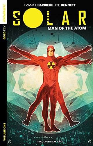 Solar: Man of the Atom Volume 1 - Nuclear Family - Click to Buy