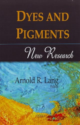 Dyes and Pigments: New Research - Click to Buy