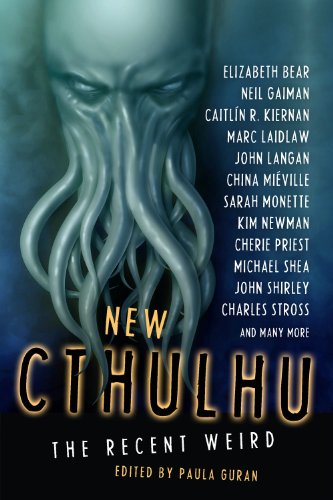 New Cthulhu: The Recent Weird - Click to Buy