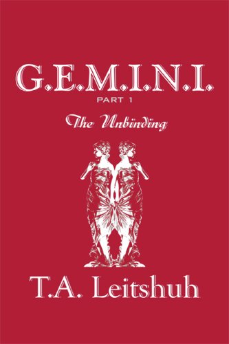 G.E.M.I.N.I.Part 1: The Unbinding - Click to Buy