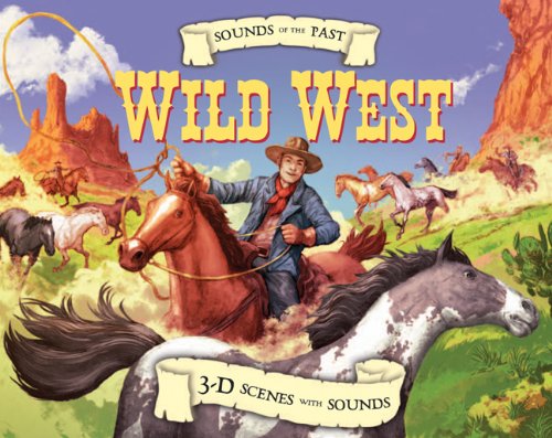 Sounds of the Past: Wild West