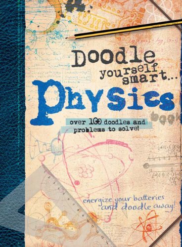Doodle Yourself Smart...Physics (Doodle Books)