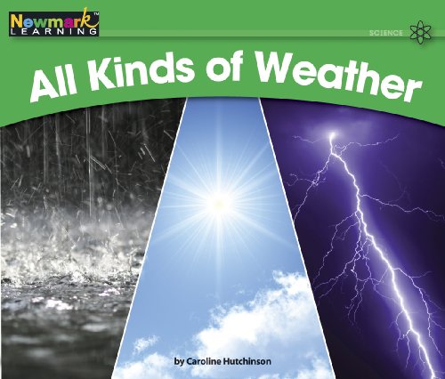 All Kinds of Weather (Rising Readers: Science Set 2: Levels E-i) - Click to Buy
