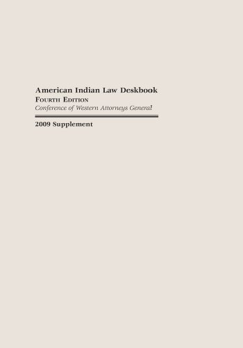 2009 Supplement to the American Indian Law Deskbook, Fourth Edition - Click to Buy