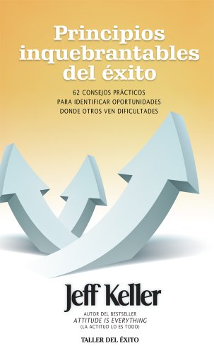 Principios inquebrantables del éxito / Unwavering Principles of Success - Click to Buy