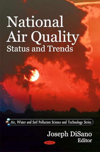 National Air Quality: Status and Trends (Air, Water and Soil Pollution Science and Technology) - Click to Buy
