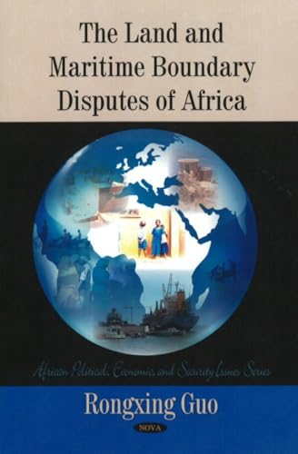 The Land and Maritime Boundary Disputes of Africa - Click to Buy