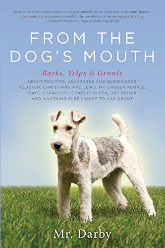 From the Dog's Mouth: Barks, Yelps and Growls - Click to Buy