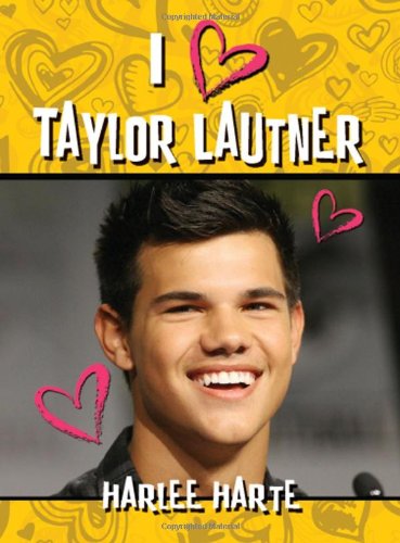 I (heart) Taylor Lautner - Click to Buy