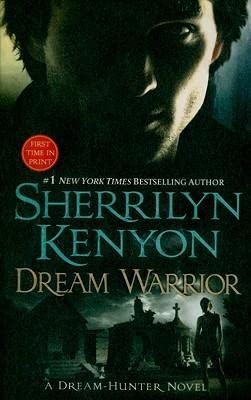 Dream Warrior (Dark-Hunter, Book 17) - Click to Buy