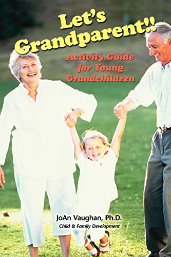 Let's Grandparent: Activity Guide for Young Grandchildren - Click to Buy