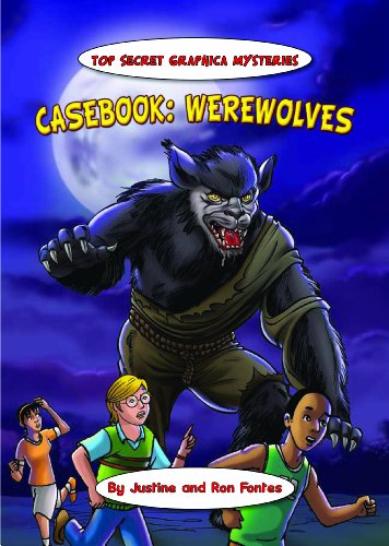 Casebook: Werewolves (Top-Secret Graphica)