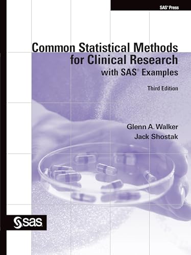Common Statistical Methods for Clinical Research with SAS Examples, Third Edition - Click to Buy