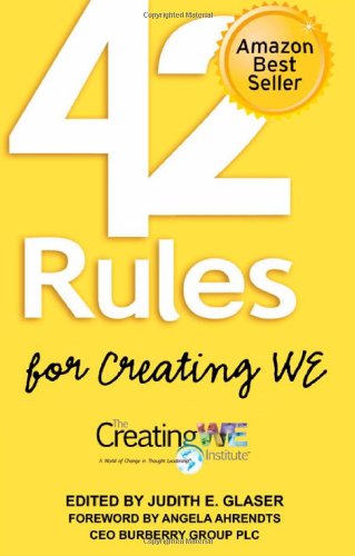 42 Rules for Creating We 42 Rules for Creating We: A Hands-On, Practical Approach to Organizational Developmenta Hands-On, Practical Approach to Organ - Click to Buy