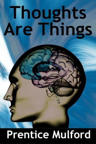 Thoughts Are Things - Click to Buy