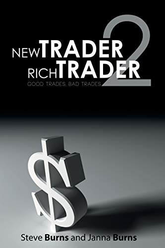 New Trader, Rich Trader 2: Good Trades, Bad Trades - Click to Buy