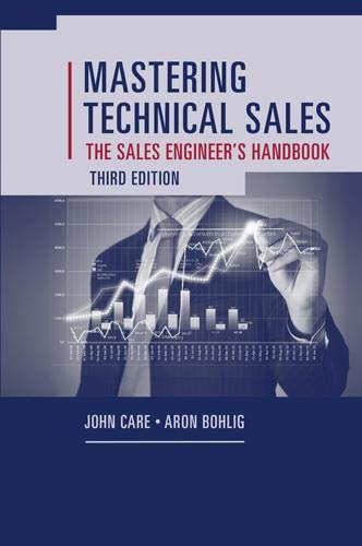 Mastering Technical Sales: The Sales Engineer s Handbook, Third Edition (Artech House Technology Management and Professional Development) - Click to Buy