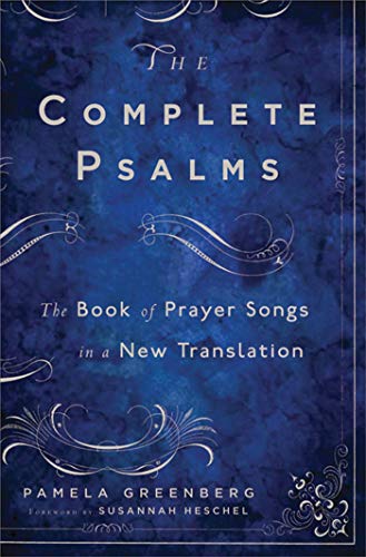 The Complete Psalms: The Book Of Prayer Songs In A New Translation - Click to Buy