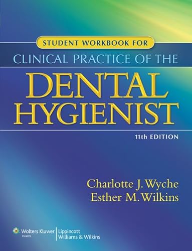 Student Workbook for Clinical Practice of the Dental Hygienist - Click to Buy