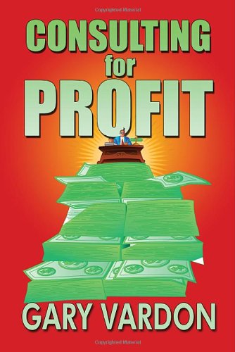 Consulting for Profit - Click to Buy