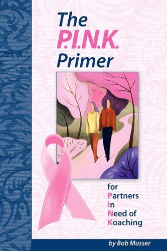 The P.I.N.K. Primer: For Partners in Need of Koaching - Click to Buy