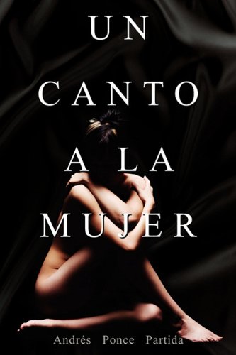 Un Canto a la Mujer: A Song to Women - Click to Buy