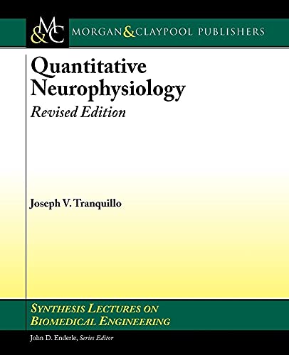 Quantitative Neurophysiology (Synthesis Lectures on Biomedical Engineering) - Click to Buy