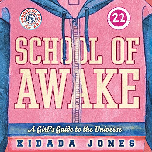 School of Awake: A Girl's Guide to the Universe - Click to Buy