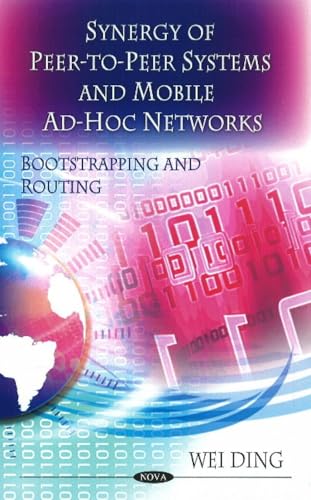 Synergy of Peer-to-Peer Systems and Mobile AD-HOC Networks: Bootstrapping and Routing