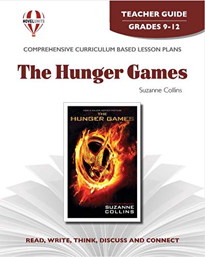 Hunger Games - Teacher Guide by Novel Units