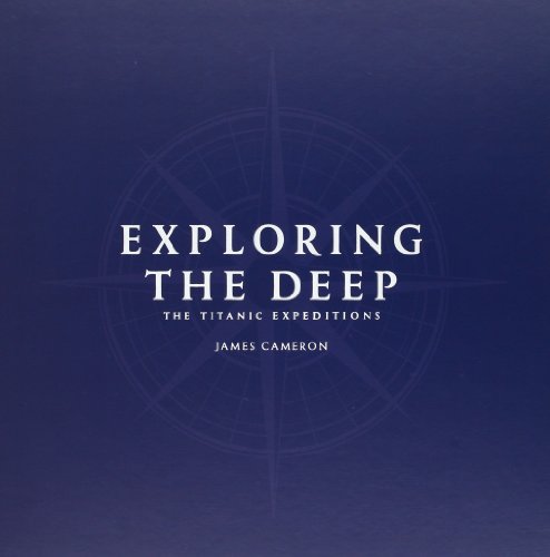 Exploring the Deep: The Titanic Expeditions - Click to Buy