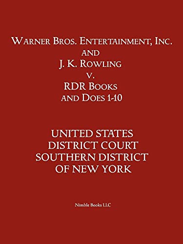 Warner Bros. Entertainment, Inc. & J. K. Rowling V. Rdr Books and 10 Does - Click to Buy